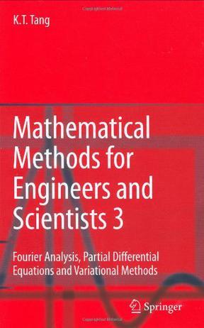 Mathematical methods for engineers and scientists. Vol. 3, Fourier analysis, partial differential equations and variational models