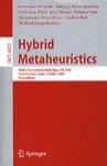 Hybrid metaheuristics third international workshop, HM 2006, Gran Canaria, Spain, October 13-14, 2006 : proceedings