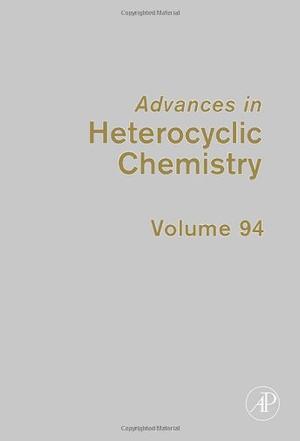 Advances in heterocyclic chemistry. V. 94