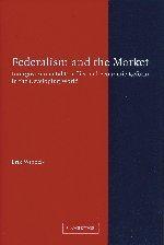 Federalism and the market intergovernmental conflict and economic reform in the developing world