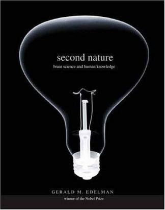 Second nature brain science and human knowledge