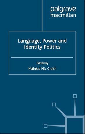 Language, power and identity politics