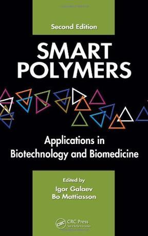 Smart polymers applications in biotechnology and biomedicine
