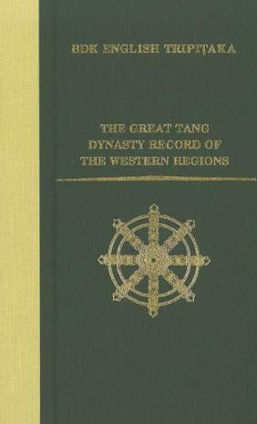 The great Tang dynasty record of the western regions