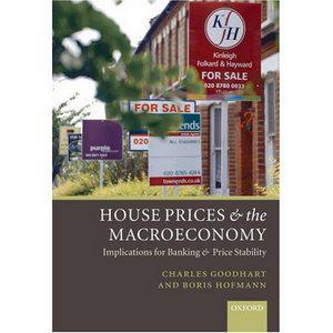 House prices and the macroeconomy implications for banking and price stability
