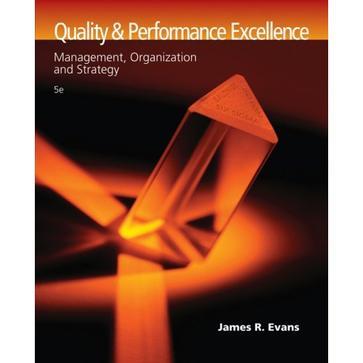 Quality and performance excellence management, organization, and strategy