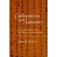 Confucianism and autocracy professional elites in the founding of the Ming Dynasty