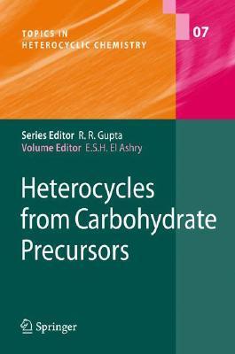 Heterocycles from carbohydrate precursors