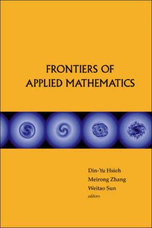 Frontiers of applied mathematics proceedings of the 2nd International Symposium, Beijing, China, 8-9 June 2006
