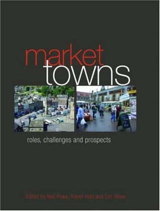 Market towns roles, challenges and prospects
