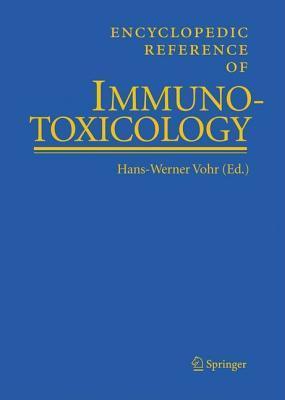 Encyclopedic reference of immunotoxicology