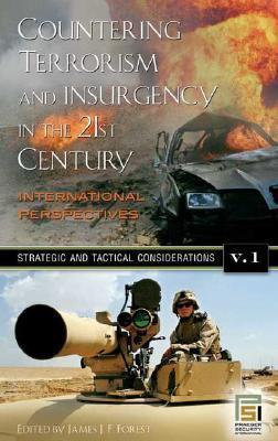 Countering terrorism and insurgency in the 21st century international perspectives