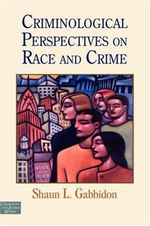 Criminological perspectives on race and crime