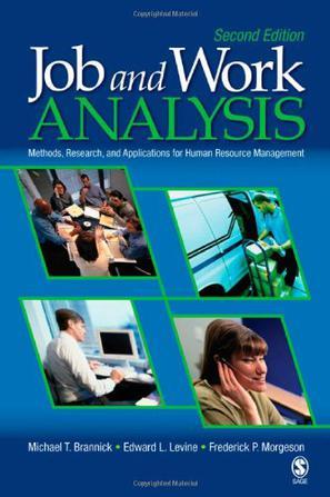 Job and work analysis methods, research, and applications for human resource management