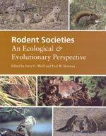 Rodent societies an ecological & evolutionary perspective