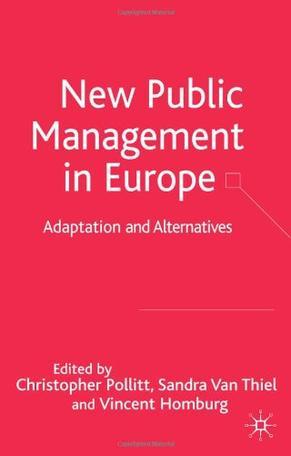 New public management in Europe adaptation and alternatives