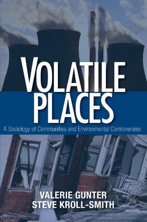 Volatile places a sociology of communities and environmental controversies