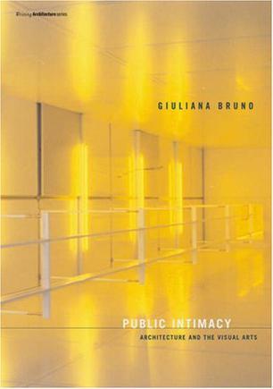Public intimacy architecture and the visual arts
