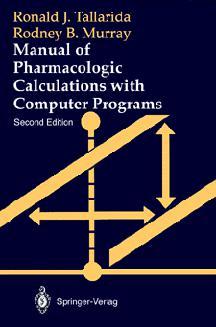 Manual of pharmacologic calculations with computer programs
