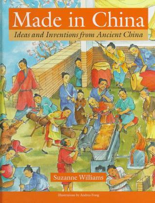 Made in China ideas and inventions from ancient China