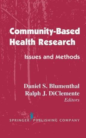 Community-based health research issues and methods
