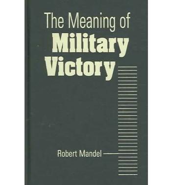 The meaning of military victory