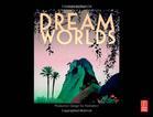 Dream worlds production design in animation