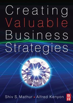 Creating valuable business strategies