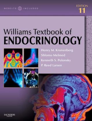 Williams textbook of endocrinology.