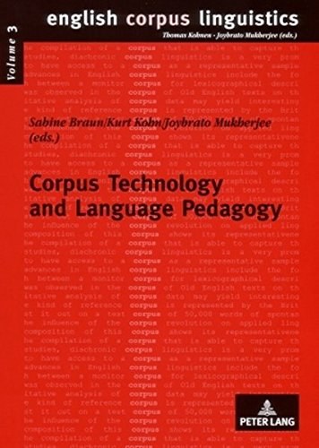 Corpus technology and language pedagogy new resources, new tools, new methods