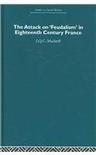 The attack on "feudalism" in eighteenth century France