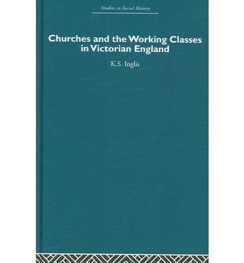 Churches and the working classes in Victorian England