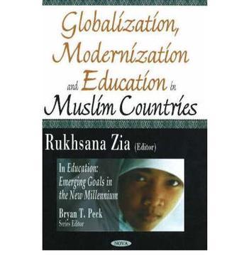 Globalization, modernization, and education in Muslim countries