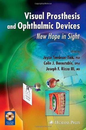 Visual prosthesis and ophthalmic devices new hope in sight