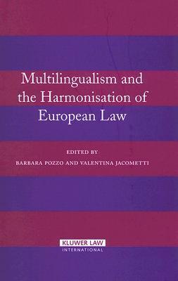 Multilingualism and the harmonisation of European law