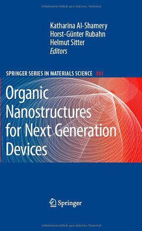 Organic nanostructures for next generation devices