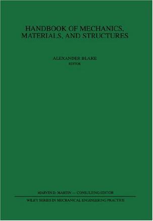 Handbook of mechanics, materials, and structures