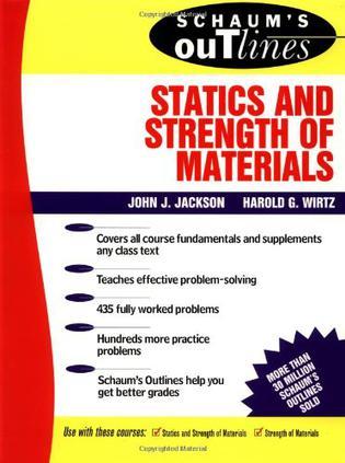 Schaum's outline of theory and problems of statics and strength of materials