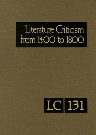 Literature criticism from 1400 to 1800. Volume 131