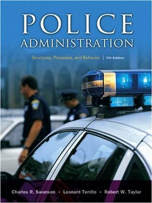 Police administration structures, processes, and behavior