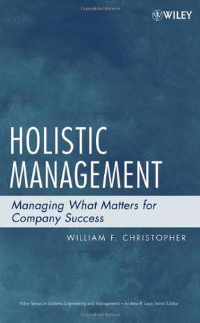 Holistic management managing what matters for company success