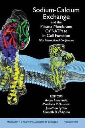 Sodium-calcium exchange and the plasma membrane Ca2+-ATPase in cell function fifth international conference