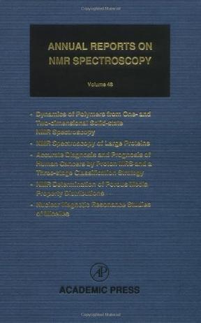 Annual reports on NMR spectroscopy. Volume 48