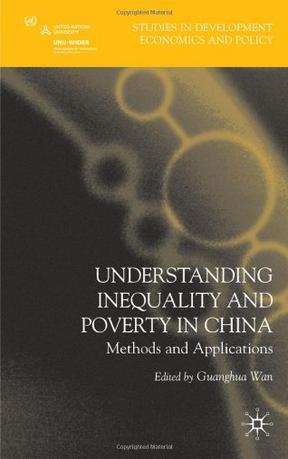Understanding inequality and poverty in China methods and applications