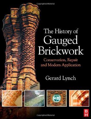 The history of gauged brickwork conservation, repair and modern application