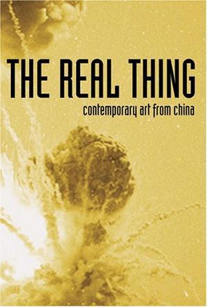 The real thing contemporary art from China