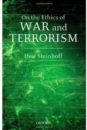 On the ethics of war and terrorism