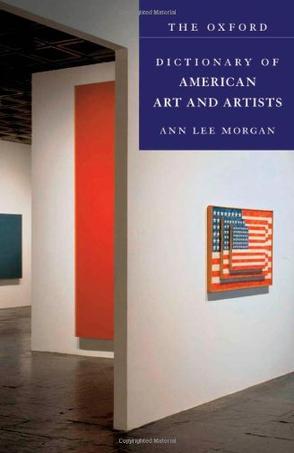 The Oxford dictionary of American art and artists