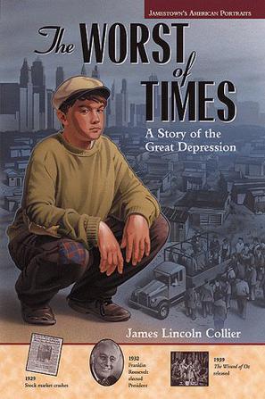 The worst of times a story of the great depression