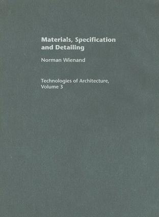 Materials, specification and detailing foundations of building design
